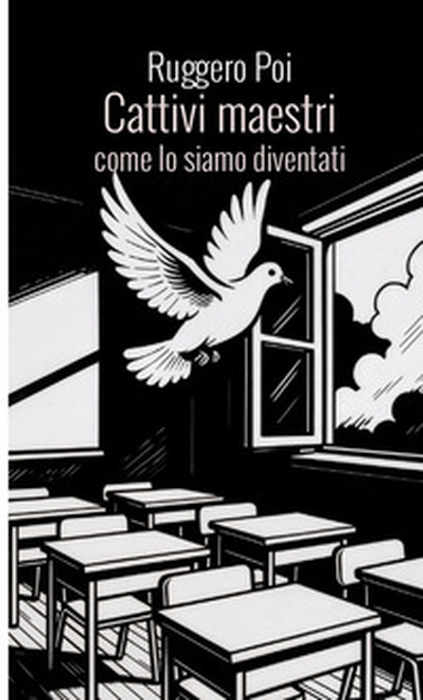 Cattivi maestri. Come lo siamo diventati - Librerie.coop Cattivi maestri. Come lo siamo diventati - Librerie.coop