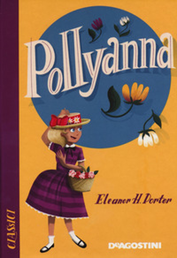 Pollyanna - Librerie.coop Pollyanna - Librerie.coop
