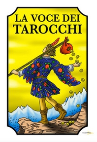 La voce dei tarocchi - Librerie.coop