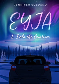 Eyja. L'isola che guarisce - Librerie.coop