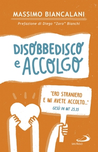 Disobbedisco e accolgo - Librerie.coop Disobbedisco e accolgo - Librerie.coop