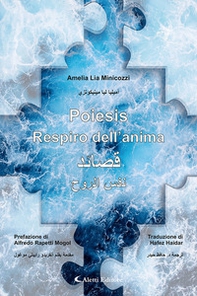 Poiesis. Respiro dell'anima. Ediz. italiana e araba - Librerie.coop