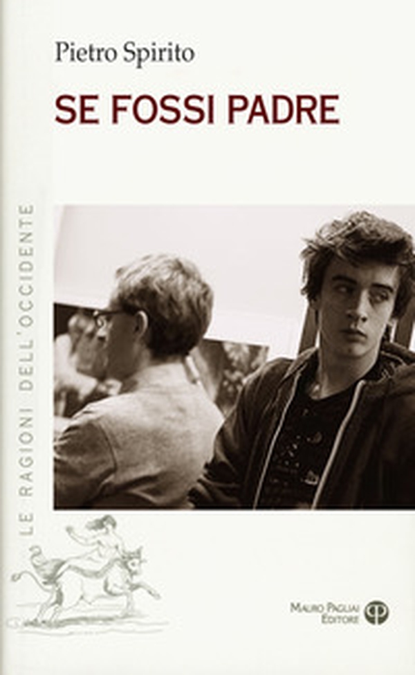 Se fossi padre - Librerie.coop Se fossi padre - Librerie.coop