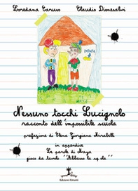 Nessuno tocchi Lucignolo. Racconto dell'impossibile scuola - Librerie.coop