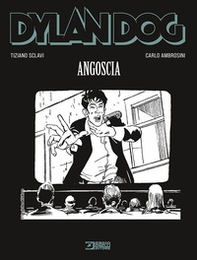 Dylan Dog. Angoscia - Librerie.coop