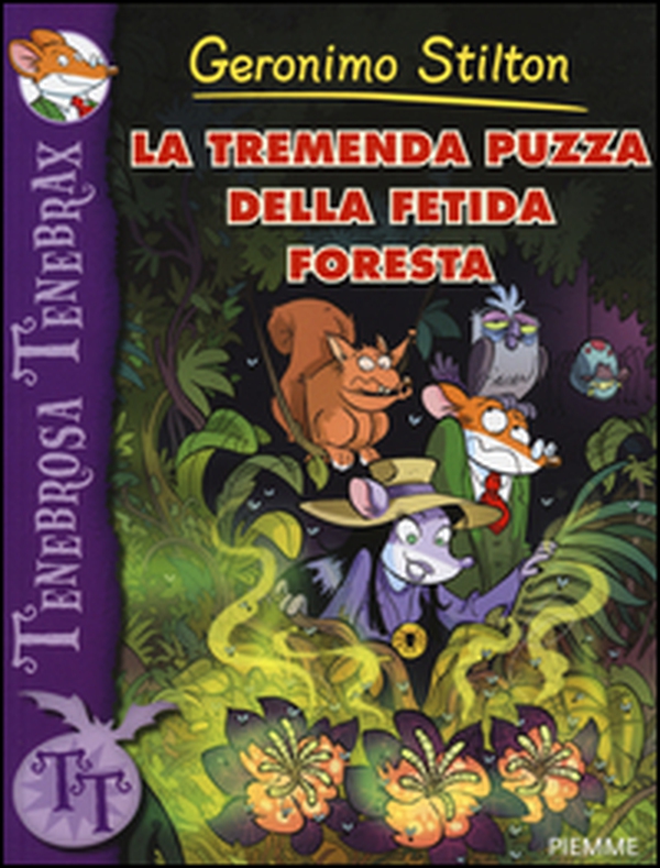 La tremenda puzza della fetida foresta - Librerie.coop La tremenda puzza della fetida foresta - Librerie.coop