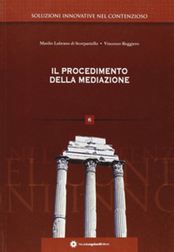 Il procedimento della mediazione - Librerie.coop Il procedimento della mediazione - Librerie.coop