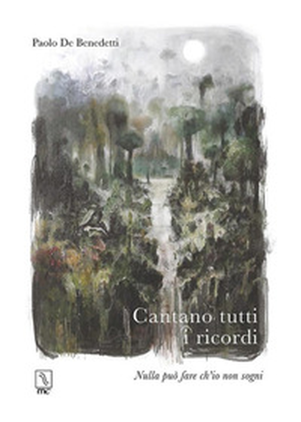 Cantano. Tutti i ricordi - Librerie.coop Cantano. Tutti i ricordi - Librerie.coop