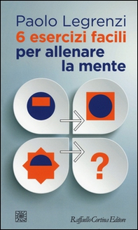 6 esercizi facili per allenare la mente - Librerie.coop