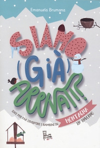 Montagna. Siamo (già) arrivati? Le sagomine - Librerie.coop