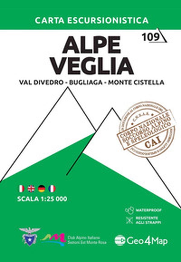 Alpe Veglia, Val Divedro, Bugliaga e Monte Cistella. Carta escursionistica 1:25.000 - Librerie.coop Alpe Veglia, Val Divedro, Bugliaga e Monte Cistella. Carta escursionistica 1:25.000 - Librerie.coop