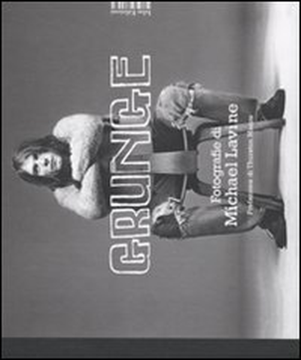 Grunge - Librerie.coop Grunge - Librerie.coop