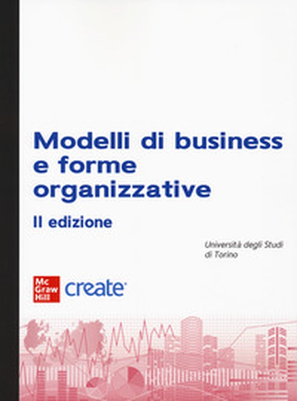 Modelli di business e forme organizzative - Librerie.coop Modelli di business e forme organizzative - Librerie.coop