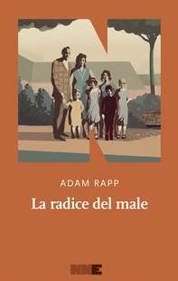 La radice del male - Librerie.coop La radice del male - Librerie.coop