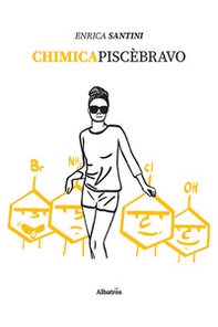 Chimicapiscèbravo - Librerie.coop