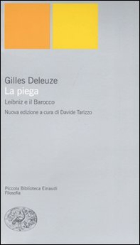 La piega. Leibniz e il barocco - Librerie.coop La piega. Leibniz e il barocco - Librerie.coop
