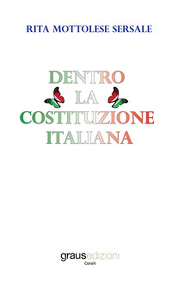 Dentro la Costituzione italiana - Librerie.coop Dentro la Costituzione italiana - Librerie.coop