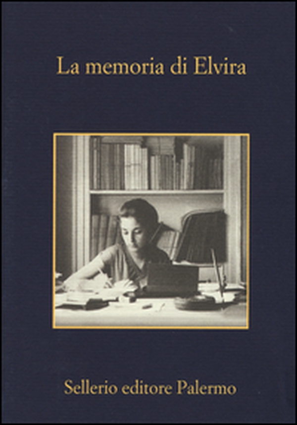 La memoria di Elvira - Librerie.coop La memoria di Elvira - Librerie.coop