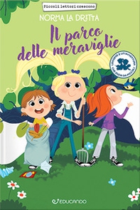 Il parco delle meraviglie. Norma la dritta - Librerie.coop