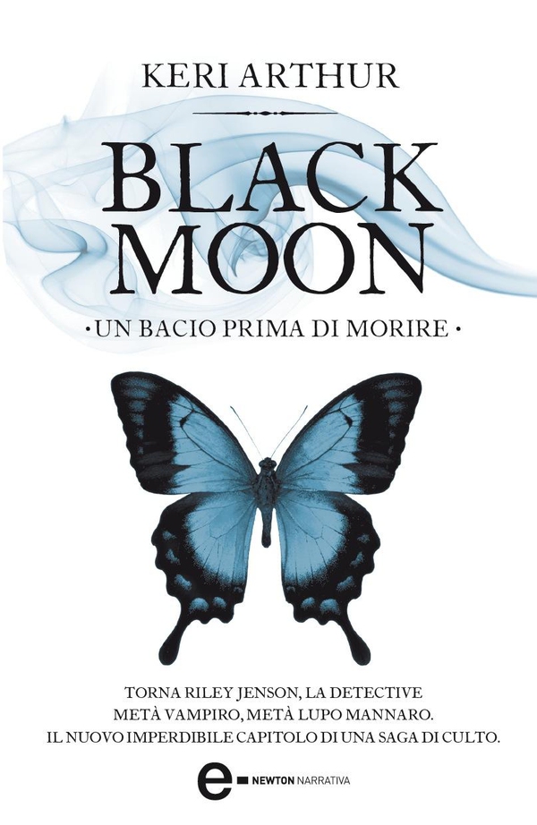 Black Moon. Un bacio prima di morire - Librerie.coop Black Moon. Un bacio prima di morire - Librerie.coop