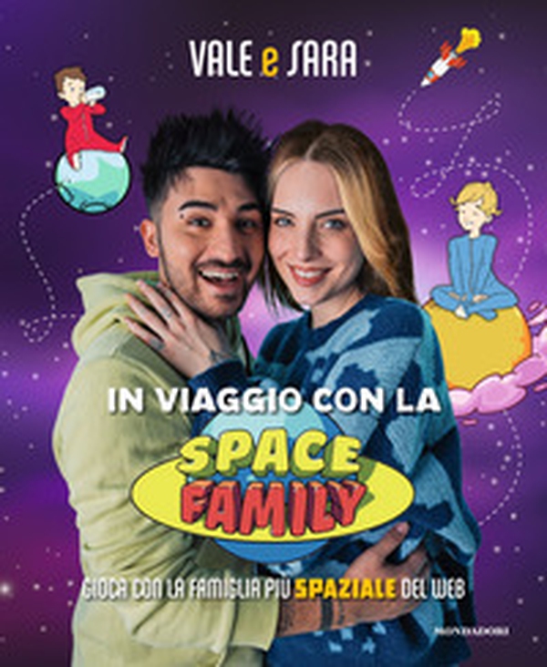 In viaggio con la Space Family. Gioca con la famiglia più spaziale del web - Librerie.coop In viaggio con la Space Family. Gioca con la famiglia più spaziale del web - Librerie.coop