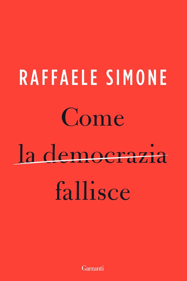 Come la democrazia fallisce - Librerie.coop Come la democrazia fallisce - Librerie.coop
