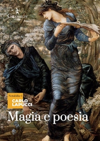 Magia e poesia. Mistero di maghi poeti e di grandi poeti maghi - Librerie.coop Magia e poesia. Mistero di maghi poeti e di grandi poeti maghi - Librerie.coop