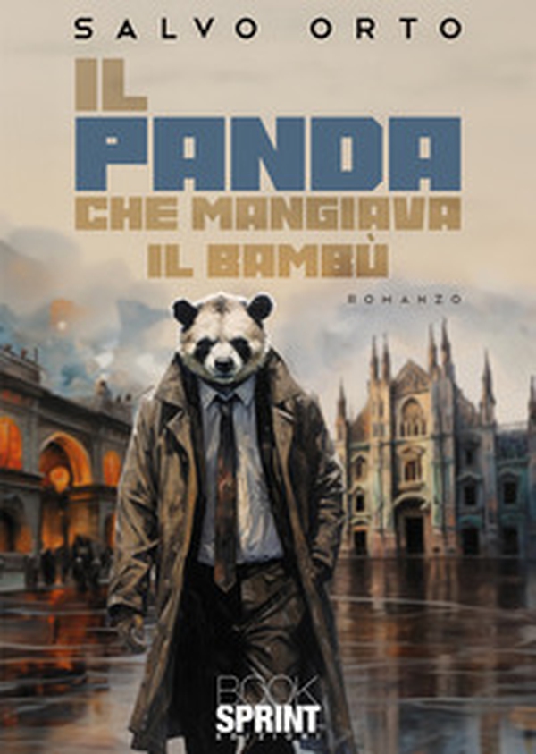 Il panda che mangiava il bambù - Librerie.coop Il panda che mangiava il bambù - Librerie.coop