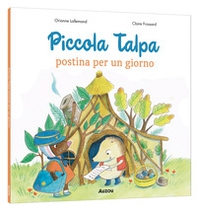 Piccola Talpa postina per un giorno - Librerie.coop Piccola Talpa postina per un giorno - Librerie.coop