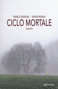 Ciclo mortale - Librerie.coop