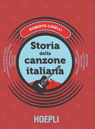 Storia della canzone italiana - Librerie.coop Storia della canzone italiana - Librerie.coop