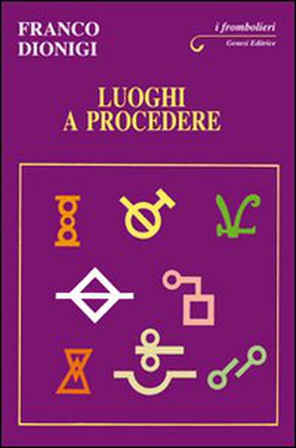 Luoghi a procedere - Librerie.coop Luoghi a procedere - Librerie.coop