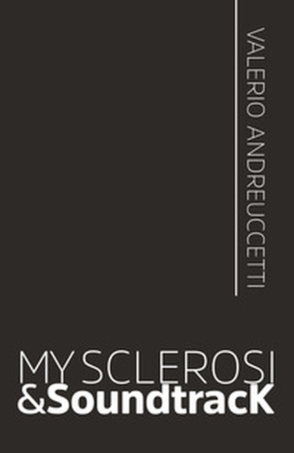 My sclerosi & soundtracK - Librerie.coop My sclerosi & soundtracK - Librerie.coop
