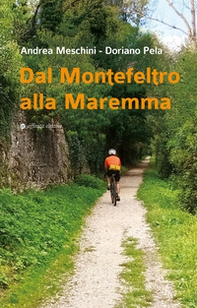 Dal Montefeltro alla Maremma - Librerie.coop