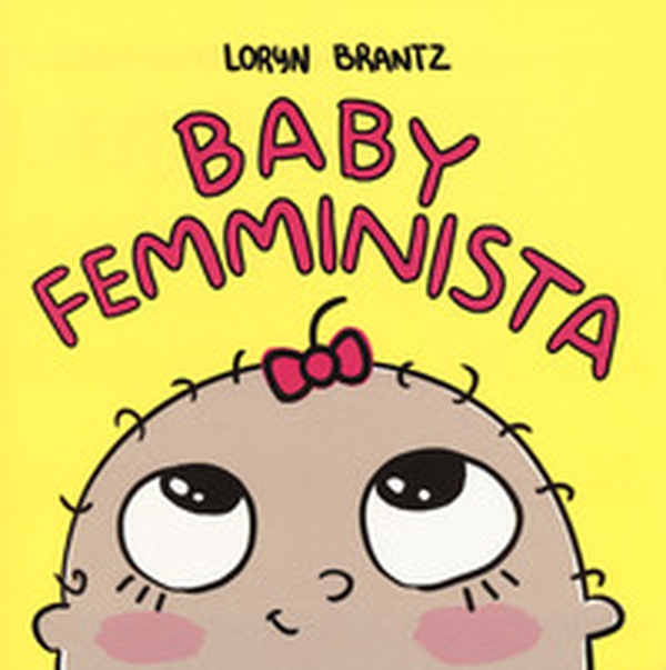 Baby femminista - Librerie.coop Baby femminista - Librerie.coop