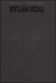 Dylan Dog. Dopo un lungo silenzio - Librerie.coop