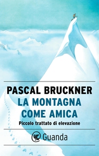 La montagna come amica - Librerie.coop