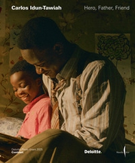 Carlos Idun-Tawiah. Hero, father, friend. Ediz. italiana e inglese - Librerie.coop