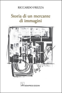 Storia di un mercante di immagini - Librerie.coop