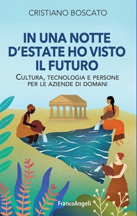 In una notte d'estate ho visto il futuro - Librerie.coop In una notte d'estate ho visto il futuro - Librerie.coop