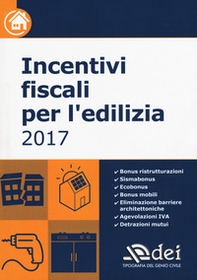 Incentivi fiscali per l'edilizia 2017 - Librerie.coop