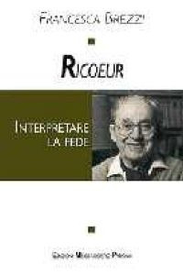 Ricoeur. Interpretare la fede - Librerie.coop Ricoeur. Interpretare la fede - Librerie.coop