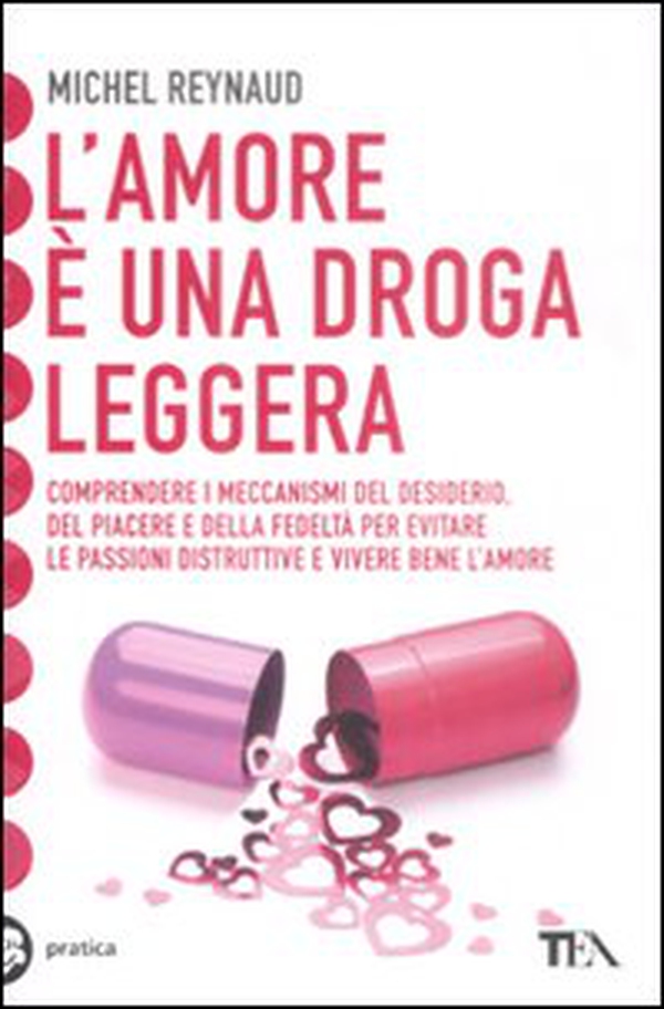 L'amore è una droga leggera - Librerie.coop L'amore è una droga leggera - Librerie.coop