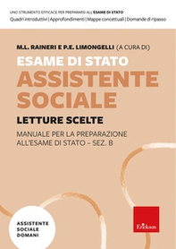 Esame di Stato assistente sociale. Manuale per la preparazione all'Esame di Stato - Sez. B - Vol. 1 - Librerie.coop