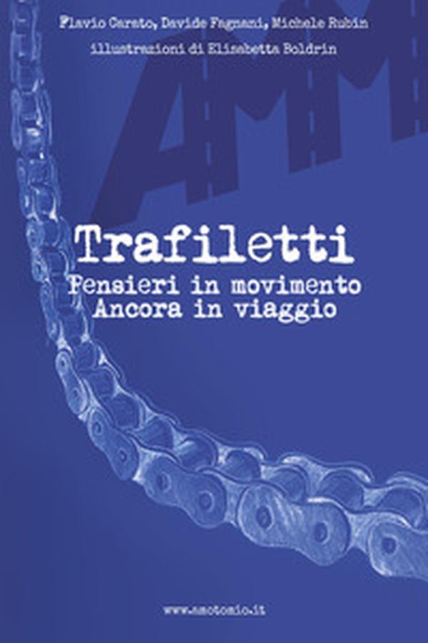 Trafiletti pensieri in movimento. Ancora in viaggio - Librerie.coop