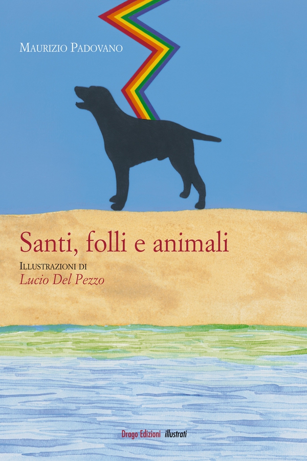 Santi, folli e animali - Librerie.coop Santi, folli e animali - Librerie.coop