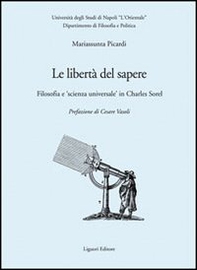 Le libertà del sapere. Filosofia e «scienza universale» in Charles Sorel - Librerie.coop