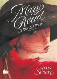 Mary Read. La ragazza pirata - Librerie.coop