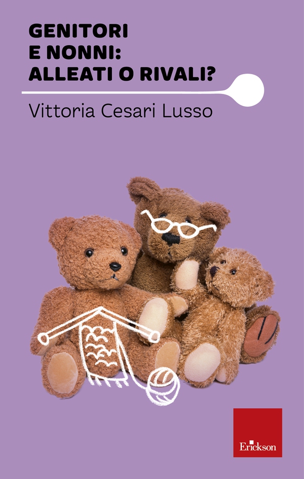 Genitori e nonni: alleati o rivali? - Librerie.coop Genitori e nonni: alleati o rivali? - Librerie.coop