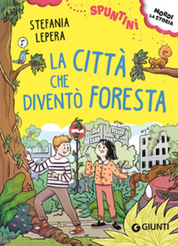 La città che diventò foresta. Ediz. ad alta leggibilità - Librerie.coop La città che diventò foresta. Ediz. ad alta leggibilità - Librerie.coop